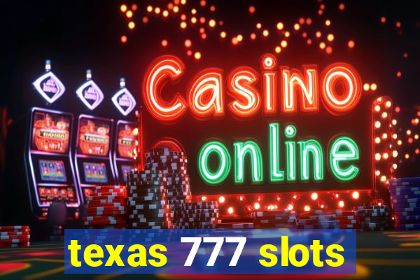 texas 777 slots